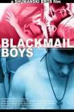 Watch Blackmail Boys 123MoviesFree
