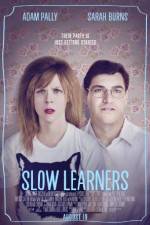 Watch Slow Learners 123MoviesFree