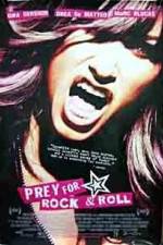 Watch Prey for Rock & Roll 123MoviesFree