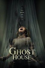Watch Ghost House 123MoviesFree