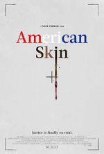 Watch American Skin 123MoviesFree