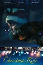 Watch The Christmas Ride 123MoviesFree
