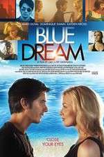 Watch Blue Dream 123MoviesFree