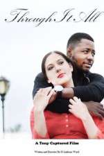 Watch Through It All 123MoviesFree