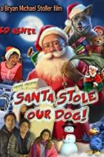 Watch Santa Stole Our Dog: A Merry Doggone Christmas! 123MoviesFree