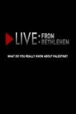 Watch Live from Bethlehem 123MoviesFree