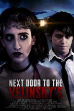 Watch Next Door to the Velinsky\'s 123MoviesFree