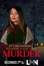 Watch It\'s Beginning to Look a Lot Like Murder 123MoviesFree