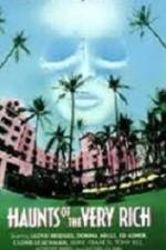 Watch Haunts of the Very Rich 123MoviesFree
