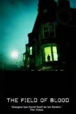 Watch The Field of Blood 123MoviesFree
