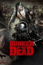 Watch Bunker of the Dead 123MoviesFree