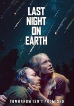 Watch Last Night on Earth 123MoviesFree