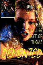 Watch Demented 123MoviesFree