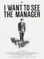 Watch I Want to See the Manager 123MoviesFree