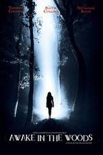 Watch Awake in the Woods 123MoviesFree
