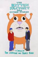 Watch The Kitten Factory and Other Stories 123MoviesFree