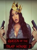 Watch Queen of the Trap House 2: Taking the Throne 123MoviesFree