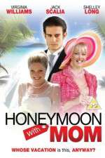 Watch Honeymoon with Mom 123MoviesFree