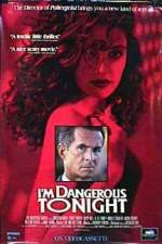 Watch I'm Dangerous Tonight 123MoviesFree