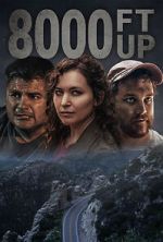 Watch 8000 Ft Up 123MoviesFree