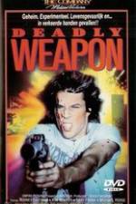 Watch Deadly Weapon 123MoviesFree