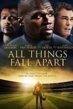 Watch All Things Fall Apart 123MoviesFree