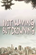 Watch Not Waving But Drowning 123MoviesFree