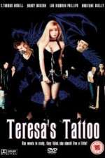 Watch Teresa's Tattoo 123MoviesFree