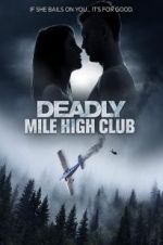 Watch Deadly Mile High Club 123MoviesFree