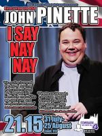 Watch John Pinette: I Say Nay Nay 123MoviesFree