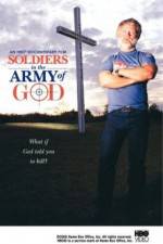 Watch Soldiers in the Army of God 123MoviesFree