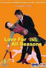 Watch Love for All Seasons 123MoviesFree