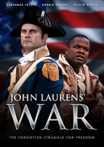 Watch John Laurens\' War 123MoviesFree