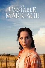 Watch An Unstable Marriage 123MoviesFree