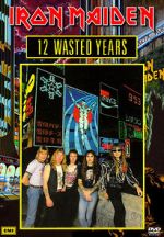 Watch Iron Maiden: 12 Wasted Years 123MoviesFree