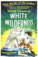 Watch White Wilderness 123MoviesFree