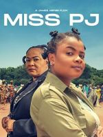 Watch Miss PJ 123MoviesFree