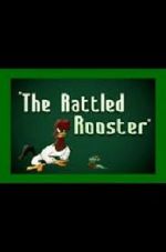 Watch The Rattled Rooster (Short 1948) 123MoviesFree