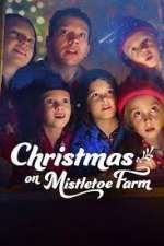 Watch Christmas on Mistletoe Farm 123MoviesFree