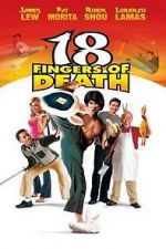 Watch 18 Fingers of Death! 123MoviesFree