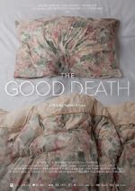 Watch The Good Death 123MoviesFree