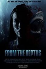 Watch From the Depths 123MoviesFree