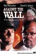 Watch Against the Wall 123MoviesFree