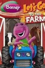Watch Barney: Let's Go to the Farm 123MoviesFree