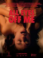 Watch All Eyes Off Me 123MoviesFree