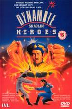 Watch Dynamite Shaolin Heroes 123MoviesFree