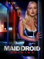 Watch Maid Droid Origins 123MoviesFree