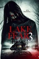Watch Lake Fear 3 123MoviesFree