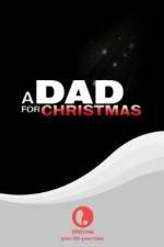 Watch A Dad for Christmas 123MoviesFree