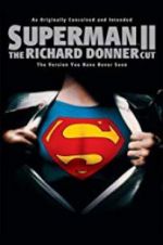 Watch Superman II: The Richard Donner Cut 123MoviesFree